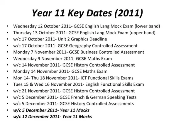 Year 11 Key Dates 2011