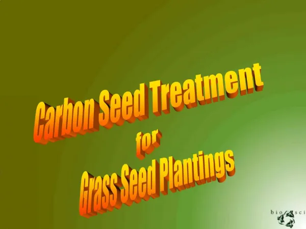 Carbon Seed Treatment