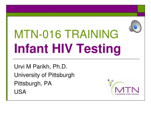 MTN-016 TRAINING Infant HIV Testing