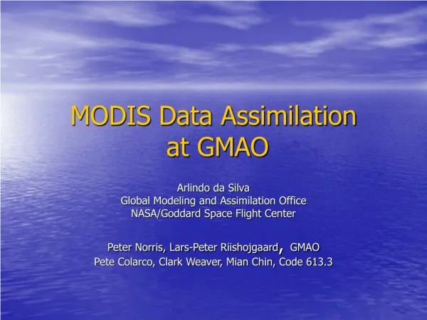 MODIS Data Assimilation at GMAO