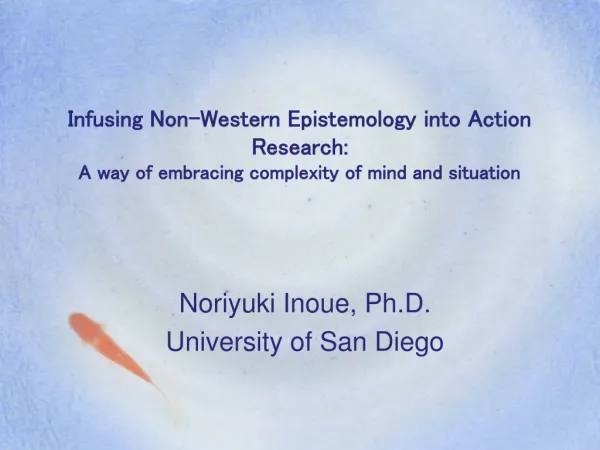 Noriyuki Inoue, Ph.D. University of San Diego