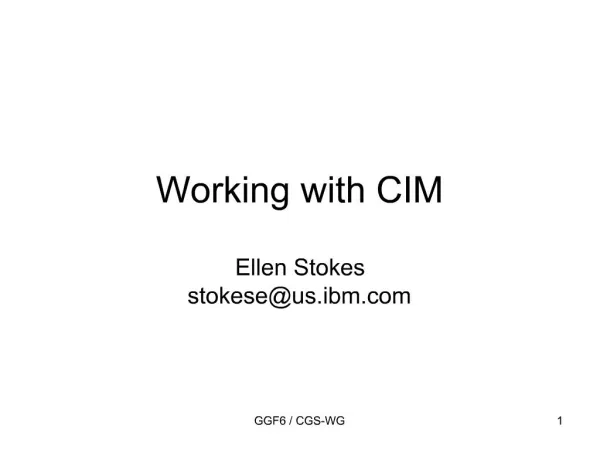 Working with CIM