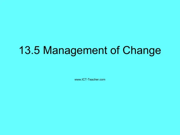 13.5 Management of Change