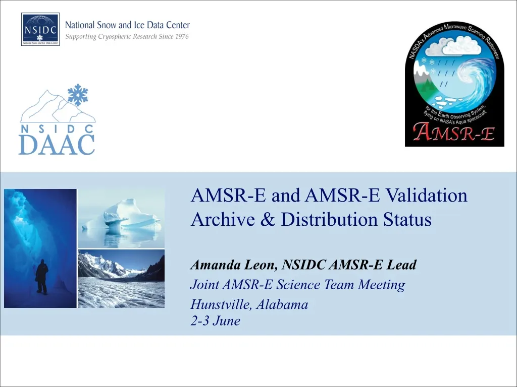 amsr e and amsr e validation archive distribution status