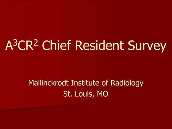 A3CR2 Chief Resident Survey