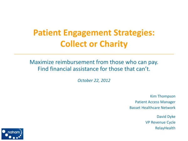 Patient Engagement Strategies: Collect or Charity