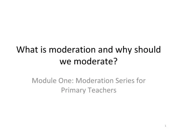 What is moderation and why should we moderate
