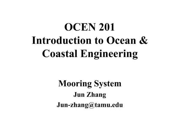OCEN 201 Introduction to Ocean Coastal Engineering