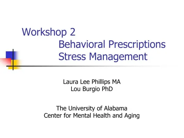 Workshop 2 Behavioral Prescriptions Stress Management