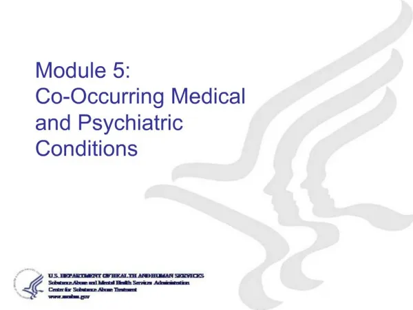 Module 5: Co-Occurring Medical and Psychiatric Conditions