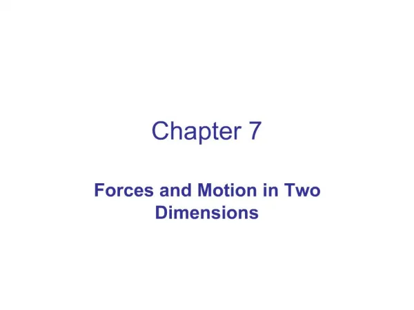 Forces and Motion in Two Dimensions