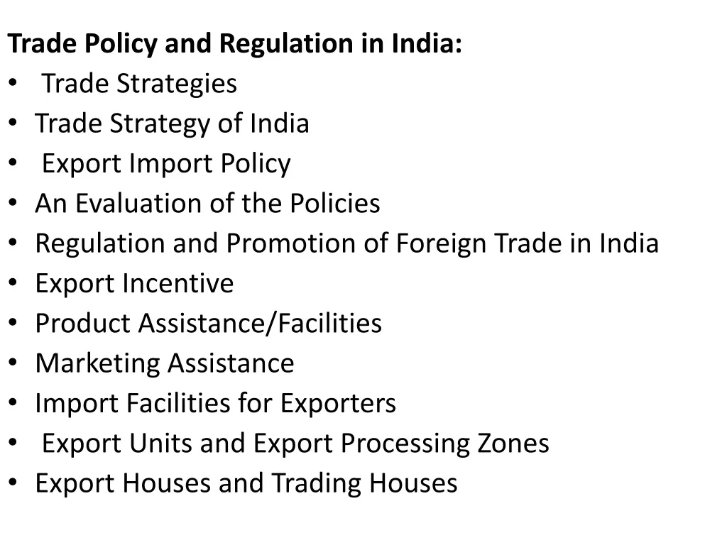 trade policy and regulation in india trade