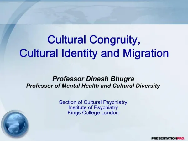Cultural Congruity, Cultural Identity and Migration