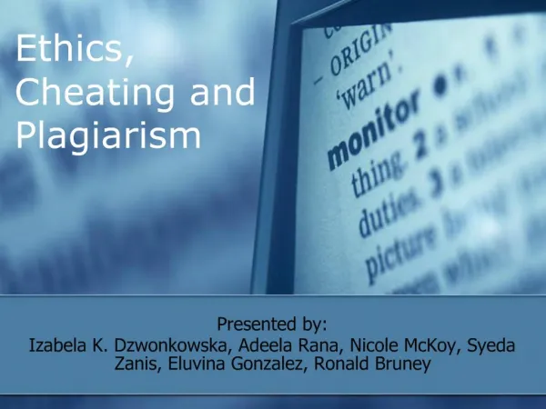 Ethics, Cheating and Plagiarism