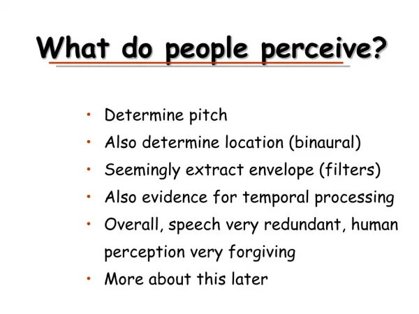 What do people perceive?