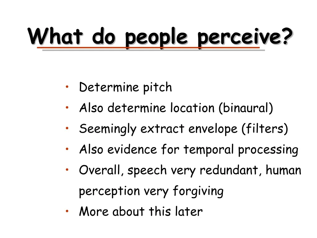 what do people perceive