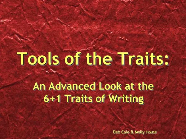 Tools of the Traits: