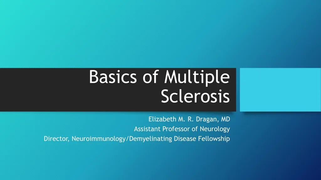basics of multiple sclerosis