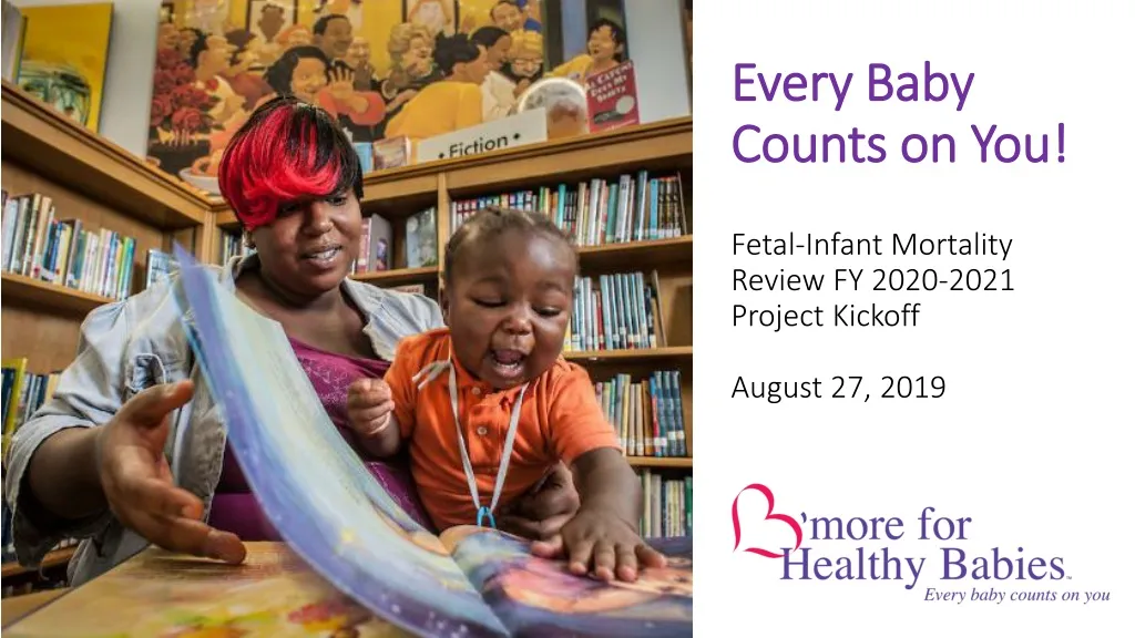 every baby counts on you fetal infant mortality review fy 2020 2021 project kickoff august 27 2019