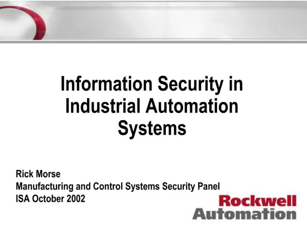 Information Security in Industrial Automation Systems