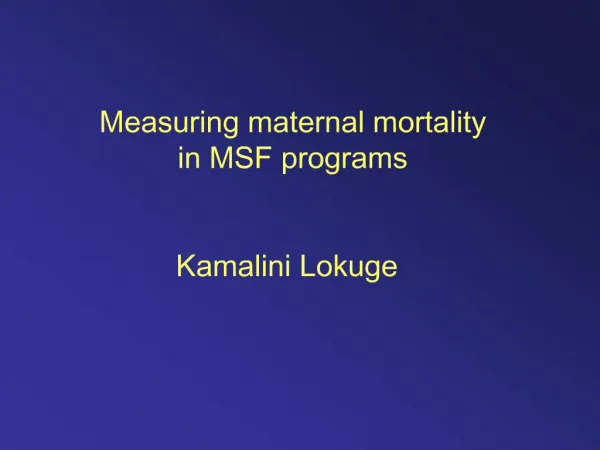 Measuring maternal mortality in MSF programs