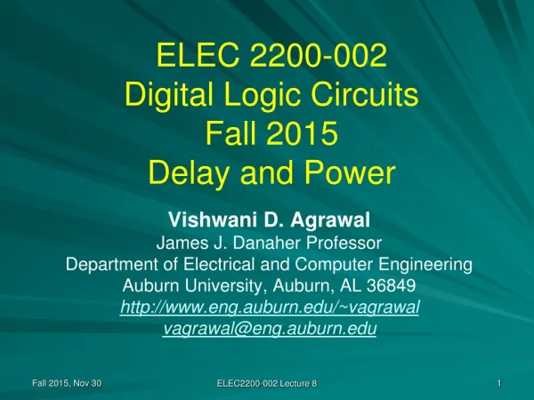 ELEC 2200-002 Digital Logic Circuits Fall 2015 Delay and Power