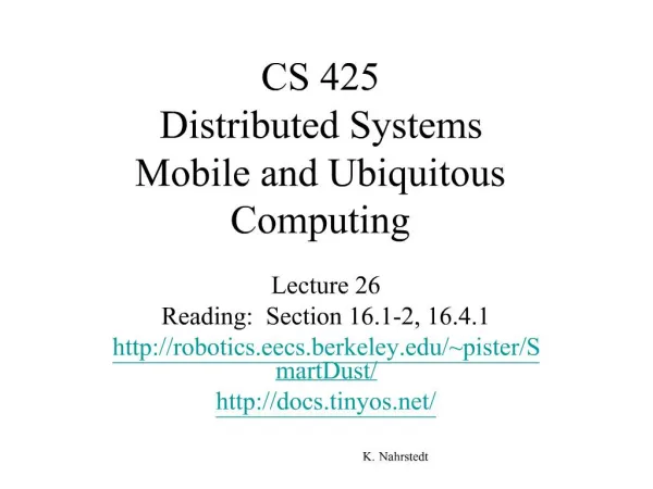 CS 425 Distributed Systems Mobile and Ubiquitous Computing