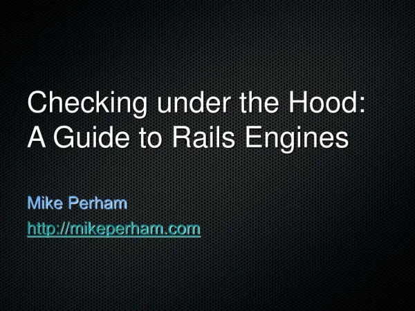 Checking under the Hood: A Guide to Rails Engines
