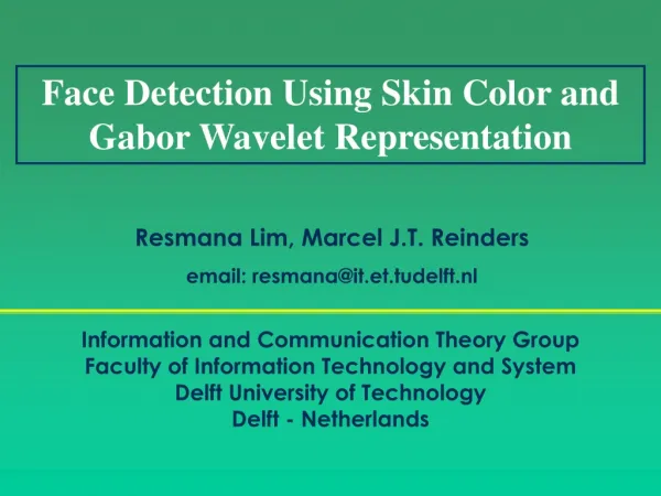 Face Detection Using Skin Color and Gabor Wavelet Representation