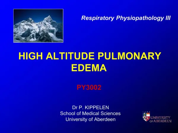 Respiratory Physiopathology III HIGH ALTITUDE PULMONARY EDEMA PY3002