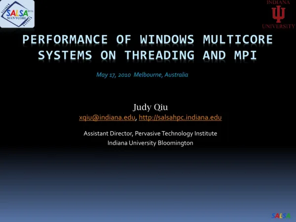 Performance of Windows Multicore Systems on Threading and MPI