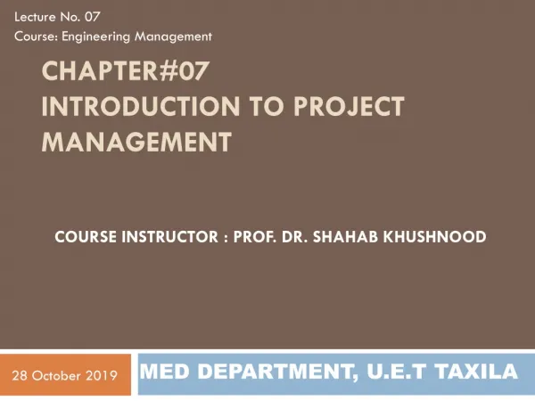 Chapter#07 Introduction to project management