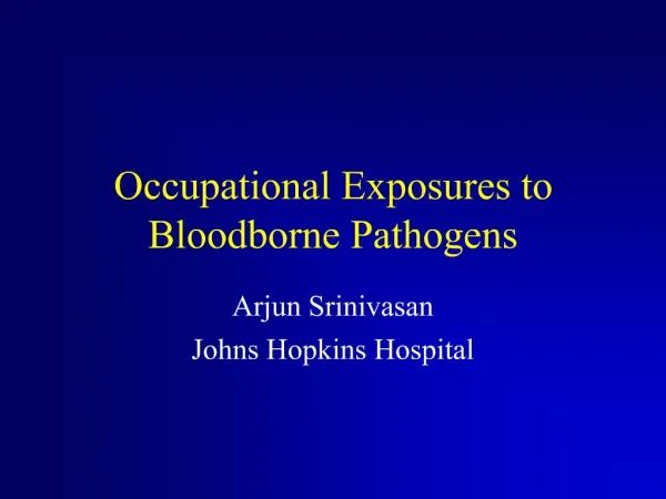 Occupational Exposures to Bloodborne Pathogens