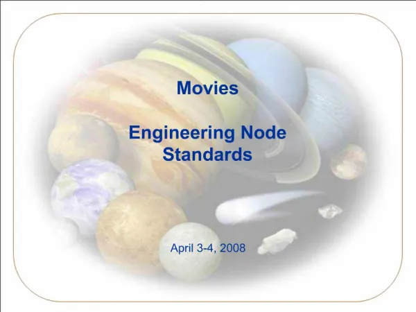 Movies Engineering Node Standards