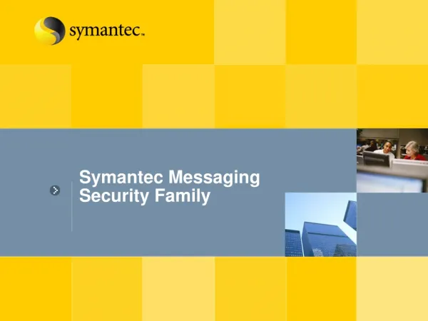 Symantec Messaging Security Family