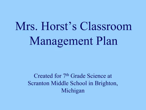 Mrs. Horst s Classroom Management Plan