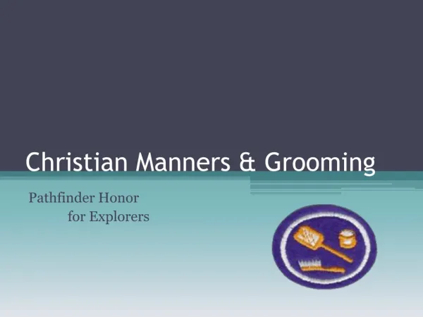 Christian Manners &amp; Grooming