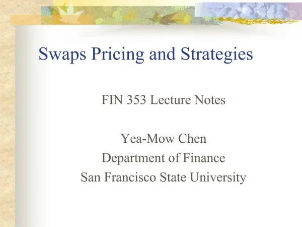 Swaps Pricing and Strategies