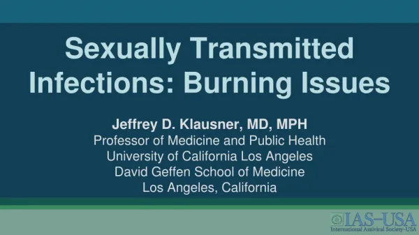 Sexually Transmitted Infections: Burning Issues