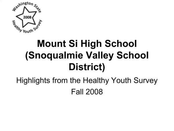 Mount Si High School Snoqualmie Valley School District