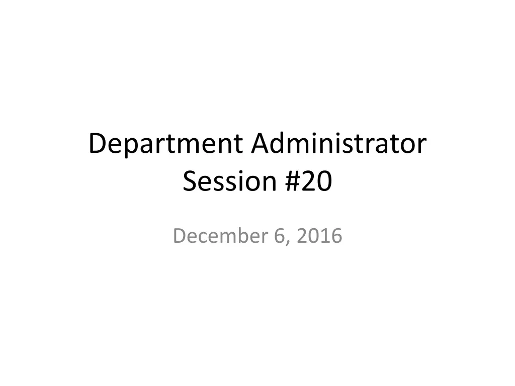 department administrator session 20