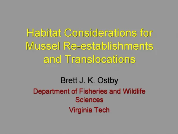Habitat Considerations for Mussel Re-establishments and Translocations