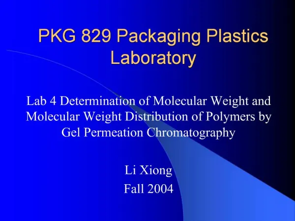 PKG 829 Packaging Plastics Laboratory
