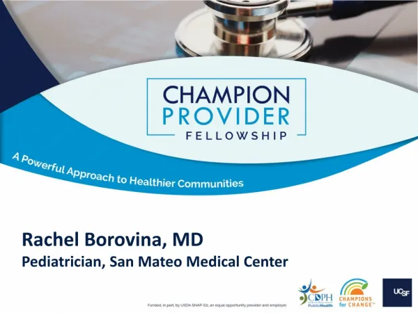 Rachel Borovina , MD Pediatrician, San Mateo Medical Center