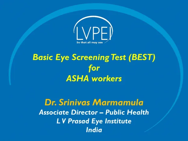 Basic Eye Screening Test (BEST) for ASHA workers