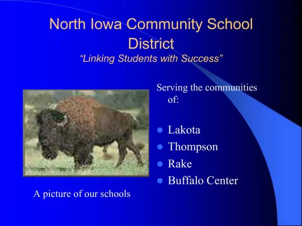 North Iowa Community School District Linking Students with Success