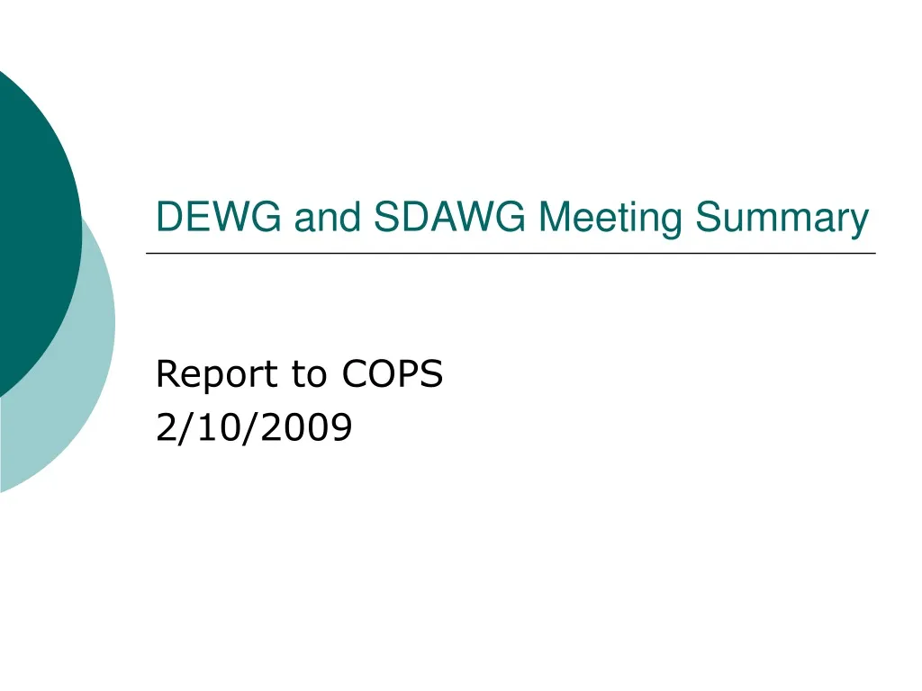 dewg and sdawg meeting summary