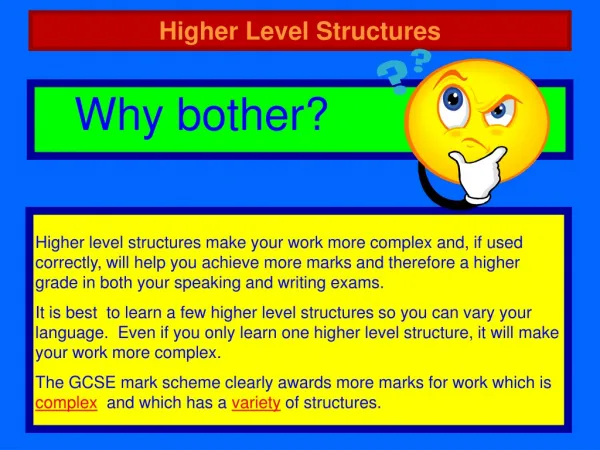 Higher Level Structures