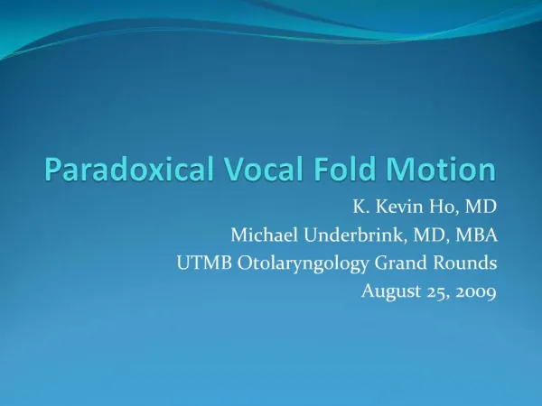 Paradoxical Vocal Fold Motion