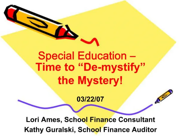 Special Education Time to De-mystify the Mystery